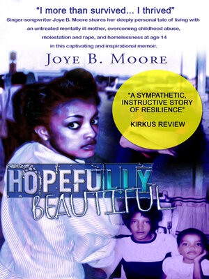 cover image of Hopefully Beautiful: "I More Than Survived... I Thrived."